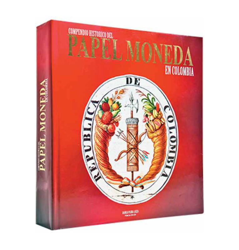 Compendio historico del papel moneda libro de Danilo Parra